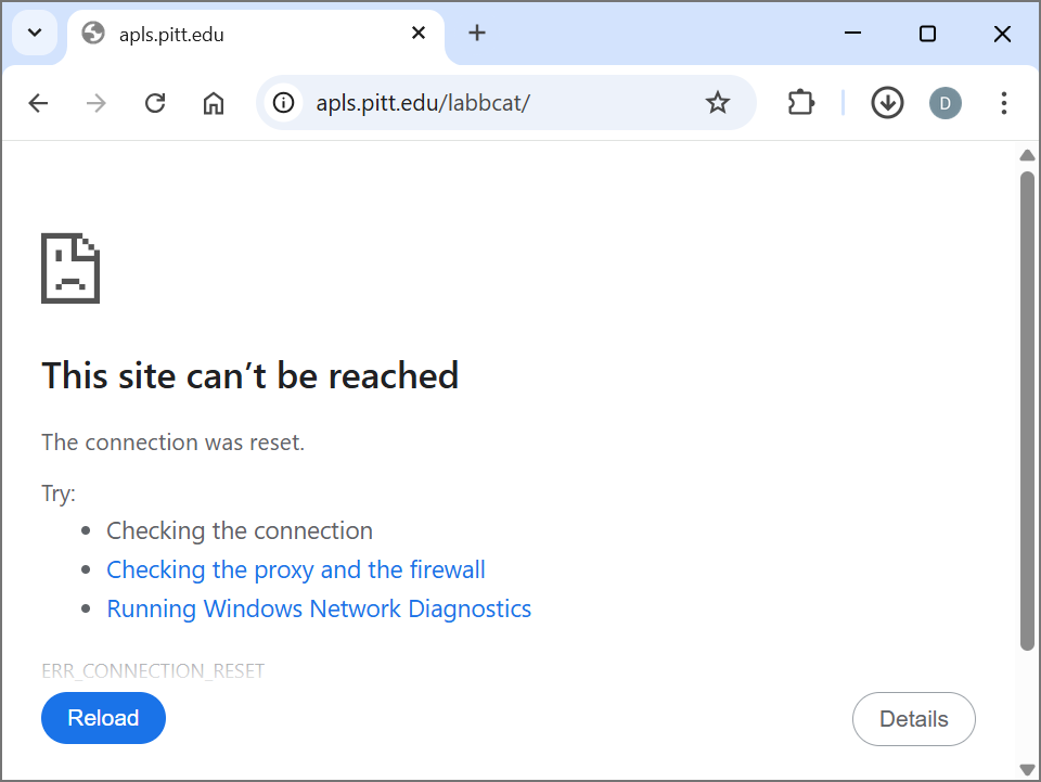 A Google Chrome browser window that shows https://apls.pitt.edu/labbcat/www.pitt.edu in the URL bar, with the page showing the text “This page isn’t working. The connection was reset. Try checking the connection, checking the proxy and the firewall, running Windows Network Diagnostics. ERR_CONNECTION_RESET”